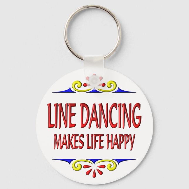 Line Dancing macht das Leben glücklich Schlüsselanhänger (Vorderseite)