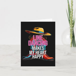Line Dancing macht mein Herz zu einem glücklichen  Karte