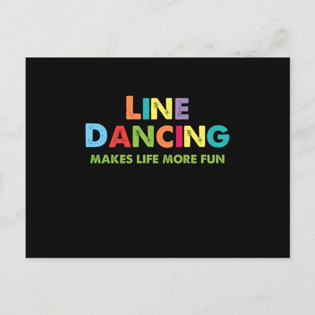 Line Dancing Makes Life More Fun Country Dance Gif Postkarte (Vorderseite)