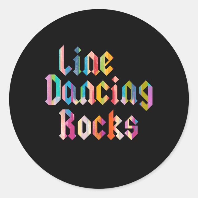 Line Dancing Rocks Line Tanz Country Boots Geschen Runder Aufkleber (Vorderseite)