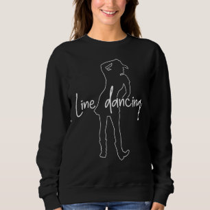 Line Dancing Spaß Country Music Line Tänzer Sweatshirt