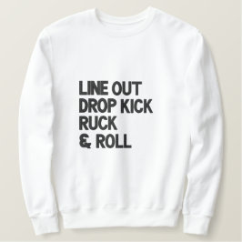 Line-out Drop Kick und Roll Rugby Sport Besticktes Sweatshirt