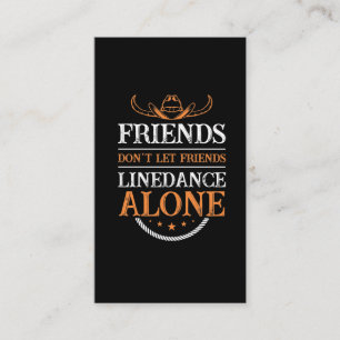 Line Tancing Friends Quote Country Line Tänzer Visitenkarte
