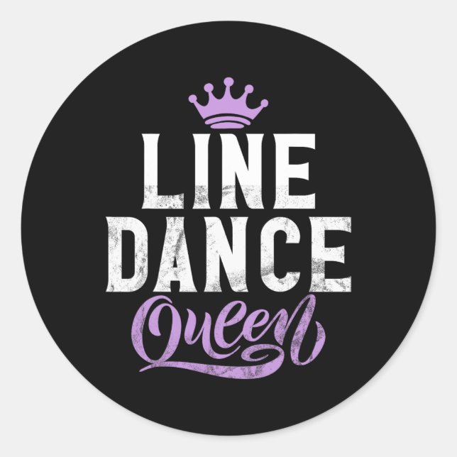 Line Tancing Line Dance Queen Runder Aufkleber (Vorderseite)