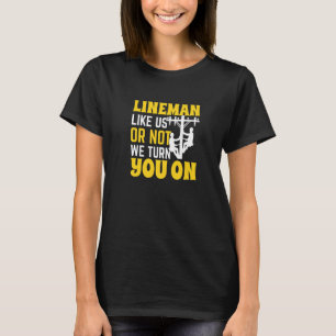 Lineman Electrician Cable Lineman T-Shirt