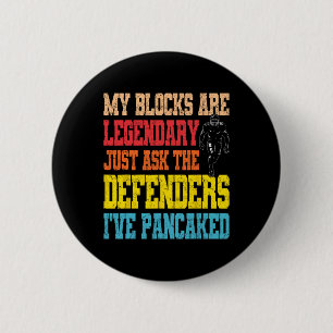 Lineman Legendary Pancake Blocks Funny Football Pl Button