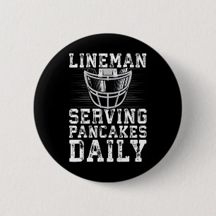 Lineman Serving Pancakes Daily Football Lineman Button