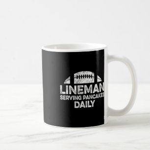 Lineman Serving Pancakes Daily Football Offensive Kaffeetasse