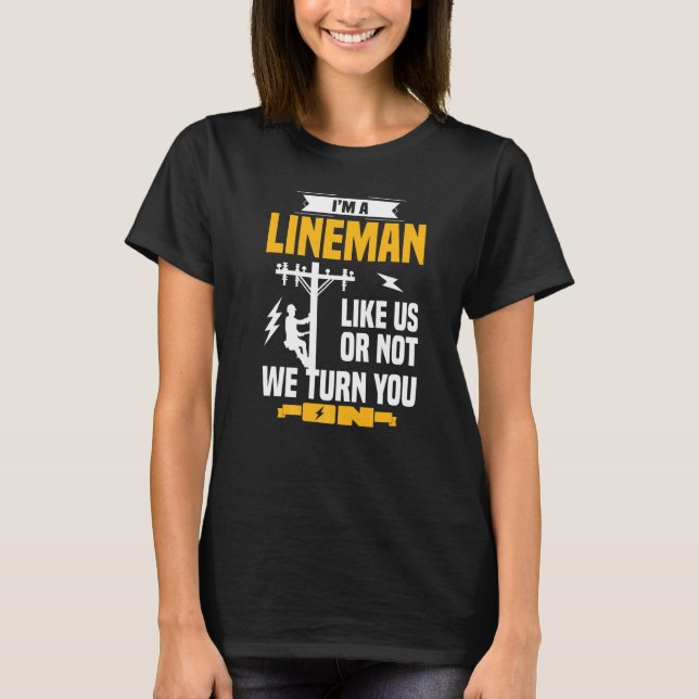Lineman Stuff Men Woman Electrical Technicians Pre T-Shirt (Vorderseite)
