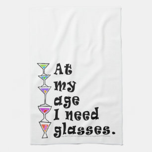 Linge De Cuisine À mon âge j'ai besoin de VERRES (l'humour de