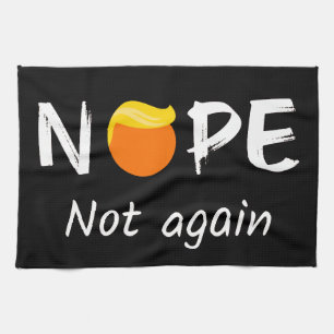 Linge De Cuisine Anti-Trump - Non, pas à nouveau II