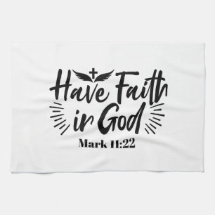 Linge De Cuisine Ayez foi en Dieu Mark 11:22 Citation Inspirationne
