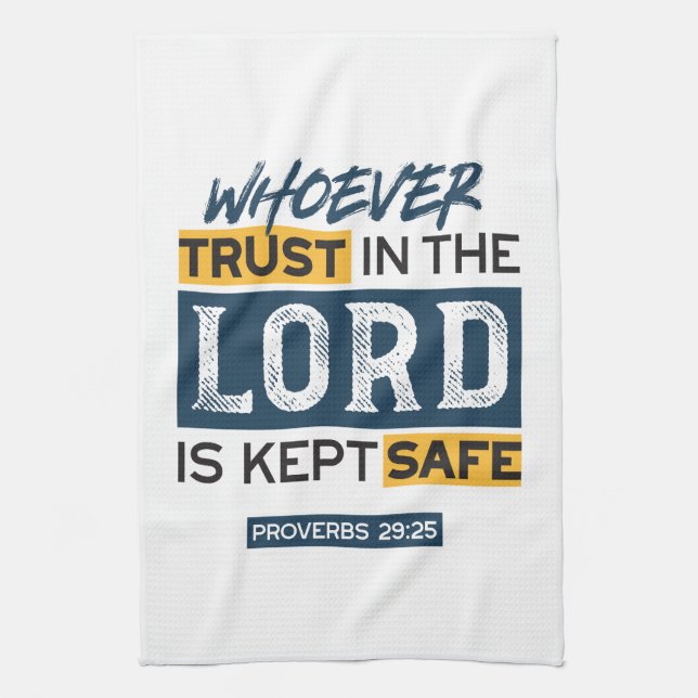 Linge De Cuisine Bible Quote Art - Proverbs 29:25 Trust in God (Vertical)