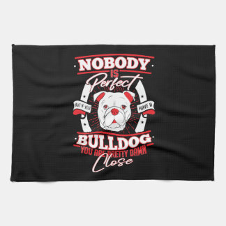 Linge De Cuisine Bulldog Perfection Dog Love