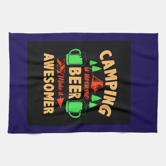 Linge De Cuisine Camping is Swesome Beer Make it Aesomer-45676  (Horizontal)
