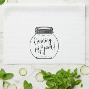 Linge De Cuisine Canning is My Jam Jar Canning Season Kitchen Towne