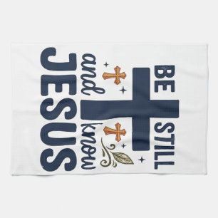 Linge De Cuisine Chemise de typographie chrétienne « Be Still and K