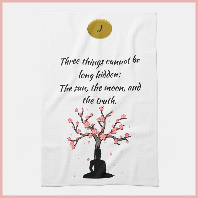 Linge De Cuisine Citation de vérité du Bouddha inspirant (Bookmark my store! https://www.zazzle.com/store/capricepetit)