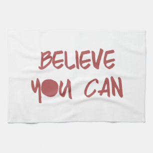 Linge De Cuisine Croyez que vous pouvez gymnase de motivation de