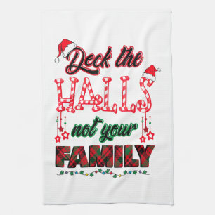 Linge De Cuisine Deck Les Halls Pas Votre Famille