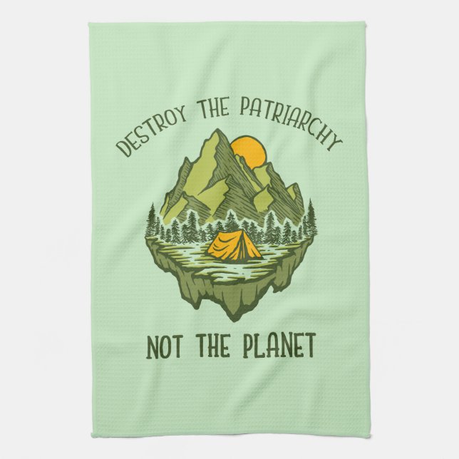 Linge De Cuisine Détruisez Le Patriarcat Et Non La Planète (Vertical)