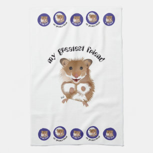 Linge De Cuisine Hamster, my greatest friend