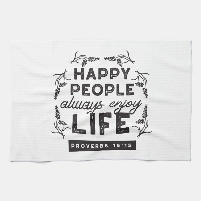 Linge De Cuisine Happy Life with Faith – Proverbs 15:15 Art (Horizontal)