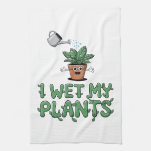 Linge De Cuisine I Wet My Plantes - Drôle Jardinage Design
