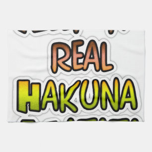 Linge De Cuisine Inspiration Art "Keep It Real Hakuna Matata"