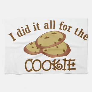 Linge De Cuisine Je l'ai fait tout pour le biscuit