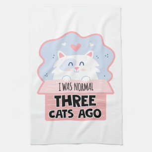 Linge De Cuisine J'Étais Normal Il Y A Trois Chats