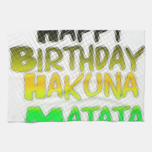 Linge De Cuisine Joyeux anniversaire Hakuna Matata eco Inspirationa