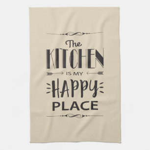 Linge De Cuisine La cuisine est mon endroit heureux