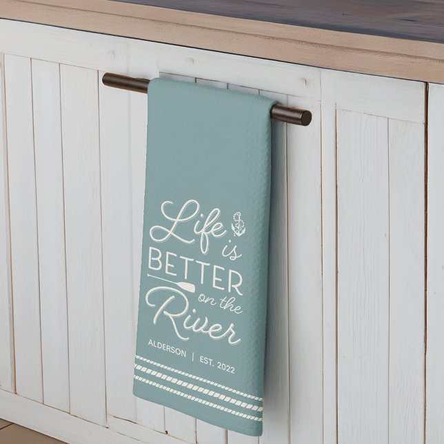 Linge De Cuisine La vie personnalisée est meilleure sur la rivière (Créateur téléchargé)