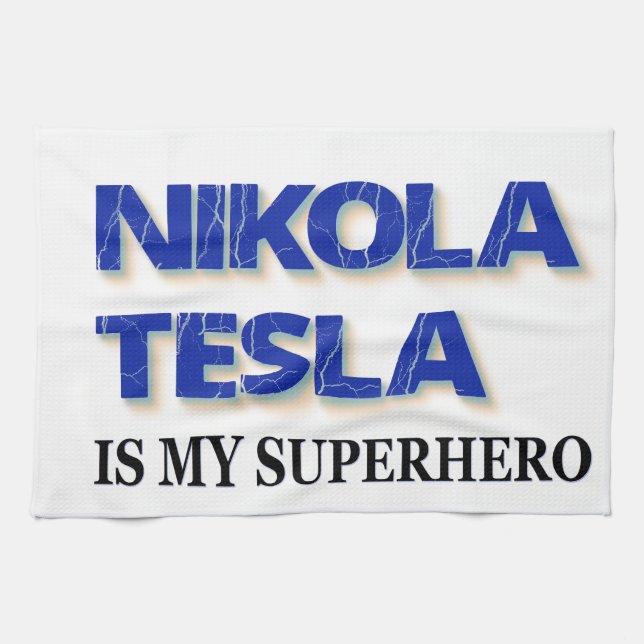 Linge De Cuisine Nikola Tesla est mon super-héros (Horizontal)