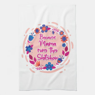 Linge De Cuisine Parce Que Maman Fait Ce Shitshow.