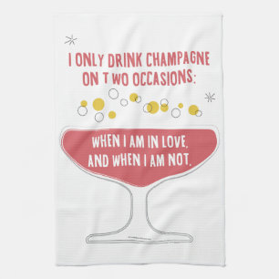 Linge De Cuisine Quand je bois du Champagne en amour