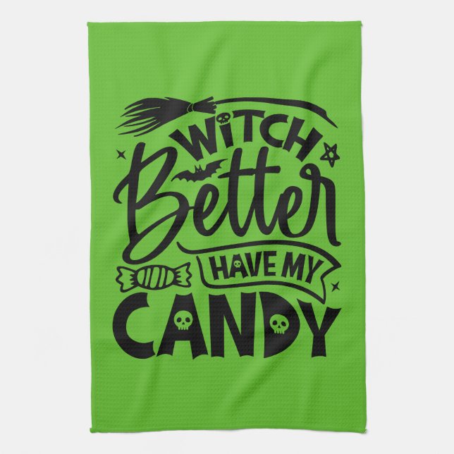 Linge De Cuisine Sorcière Il Vaut Mieux Avoir Mon Bonbon (Vertical)