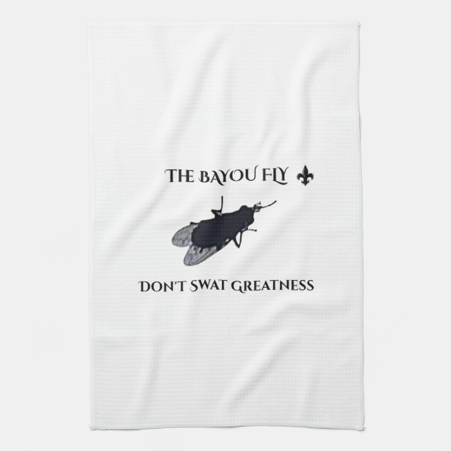 Linge De Cuisine The Original Bayou Fly  Don't Swat Greatness (Vertical)