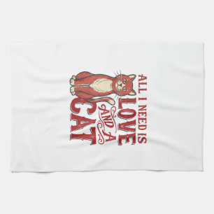 Linge De Cuisine Tout ce dont j'ai besoin est l'amour et un chat Am