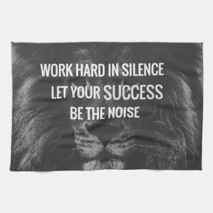 Linge De Cuisine Travailler dur dans le silence - Motivationnel