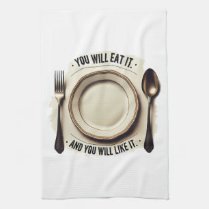 Linge De Cuisine Vous Mangerez Et Vous L'Aimerez - Matin Drôle
