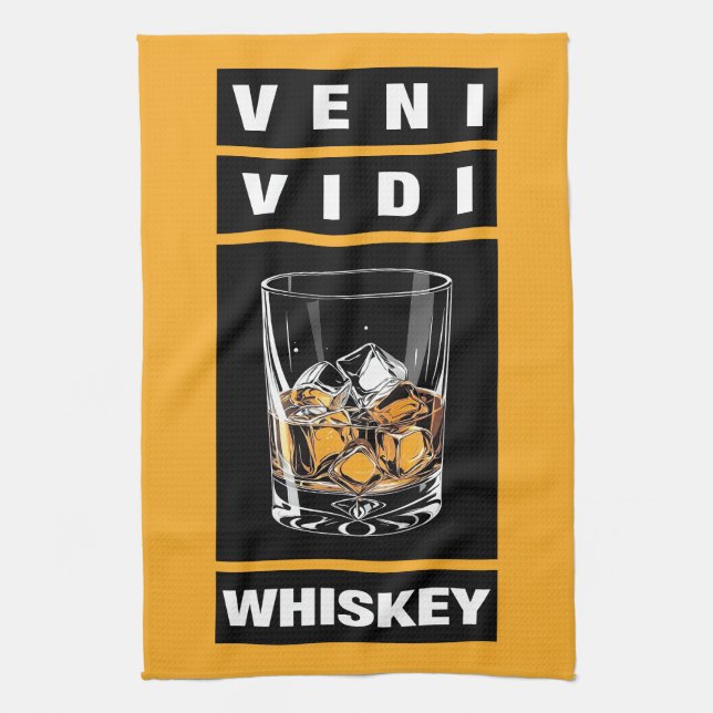 Linge De Cuisine Whiskey Veni Vidi | Citation Drôle Pour Les Amateu (Vertical)