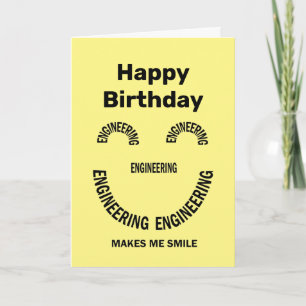 L'ingénierie me fait sourire carte d'anniversaire
