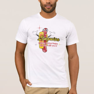Linguica, Frauen glücklich machend… T-Shirt