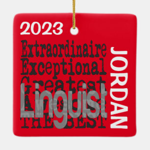 Linguist Extraordinaire CUSTOM Keramikornament