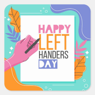 Links Handers Day Quadratischer Aufkleber