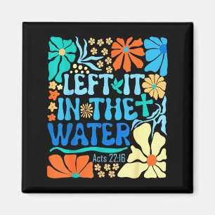 Links im Wasser gelassen Vintage Boho getauft Chri Magnet