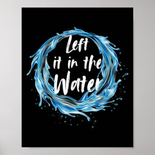 Links in der Wassertaufe Schwarz Poster