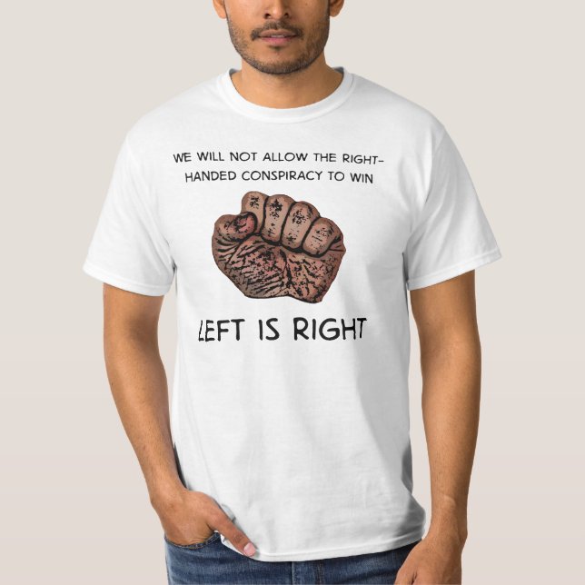 Links ist recht T-Shirt (Vorderseite)